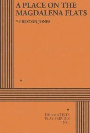 A PLACE ON THE MAGDALENA FLATS