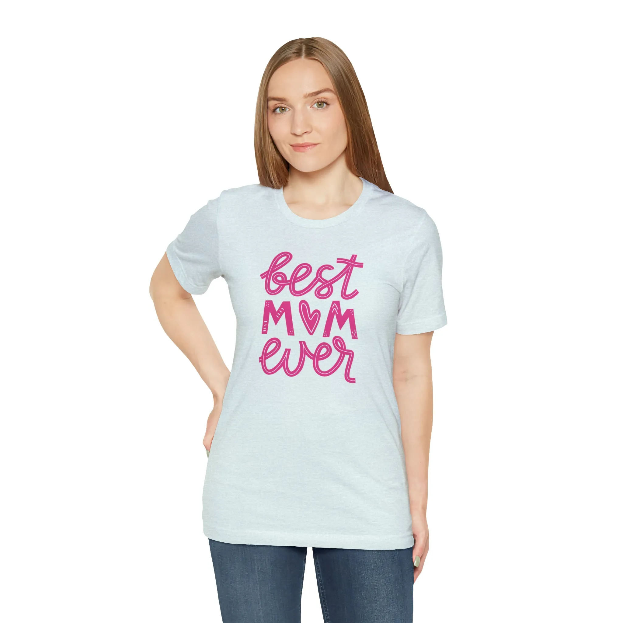 Best Mom Ever Pink Heart T-Shirt | Love You Mama Tee |  Bella Canvas 3001 Unisex |  Mother Short Sleeve Tshirt