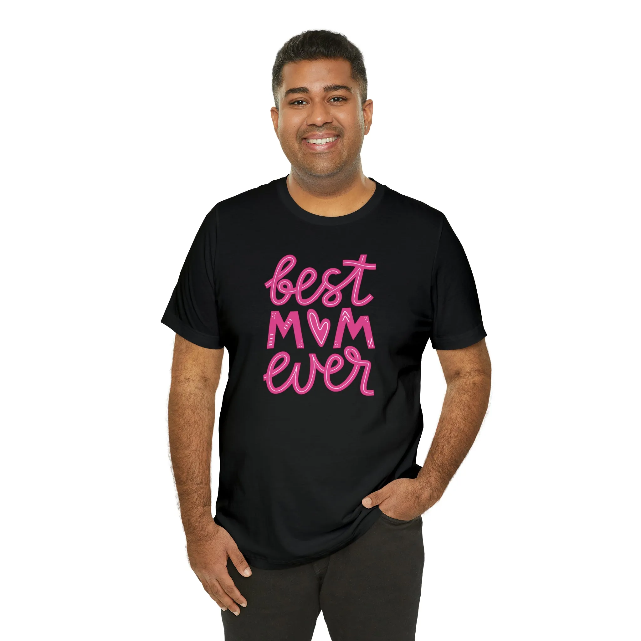 Best Mom Ever Pink Heart T-Shirt | Love You Mama Tee |  Bella Canvas 3001 Unisex |  Mother Short Sleeve Tshirt