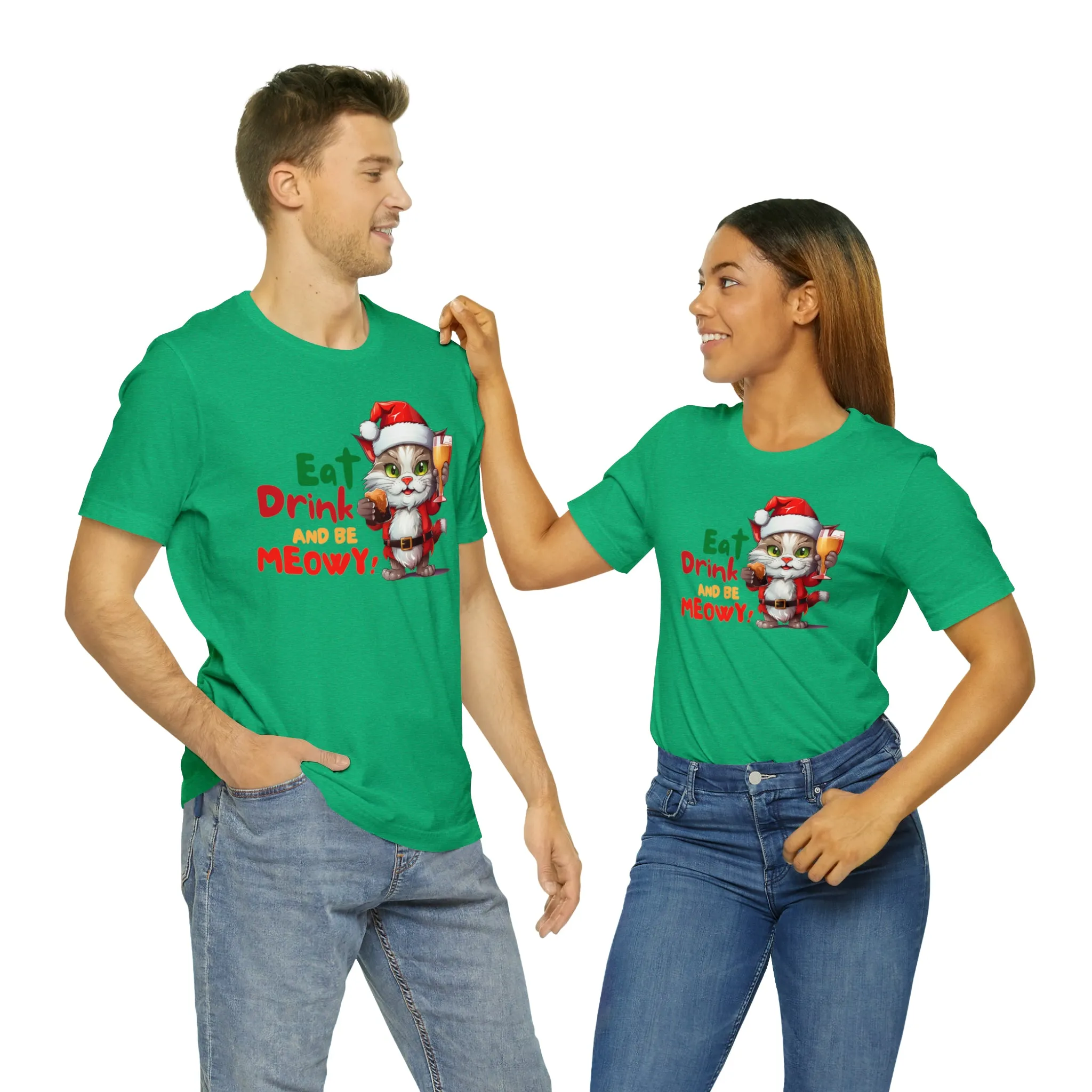 Eat Drink and Be Meowy Christmas T-Shirt | Festive XMas Tee |  Bella Canvas 3001 Unisex | Happy Holidays Short Sleeve T-Shirt