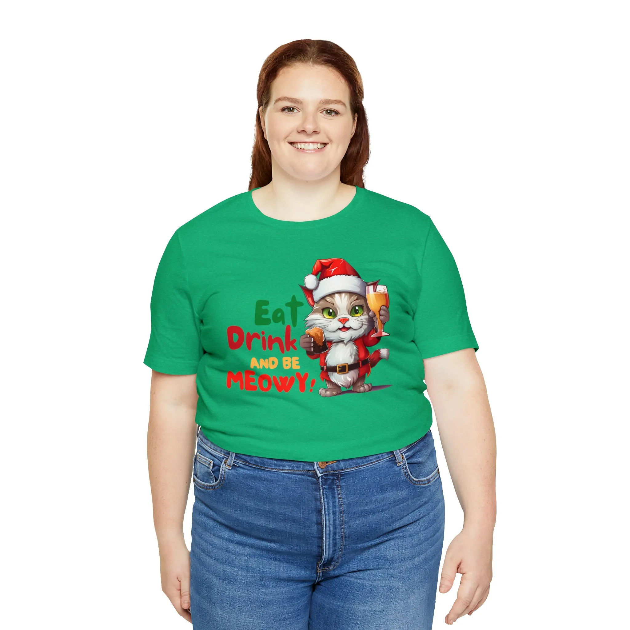 Eat Drink and Be Meowy Christmas T-Shirt | Festive XMas Tee |  Bella Canvas 3001 Unisex | Happy Holidays Short Sleeve T-Shirt