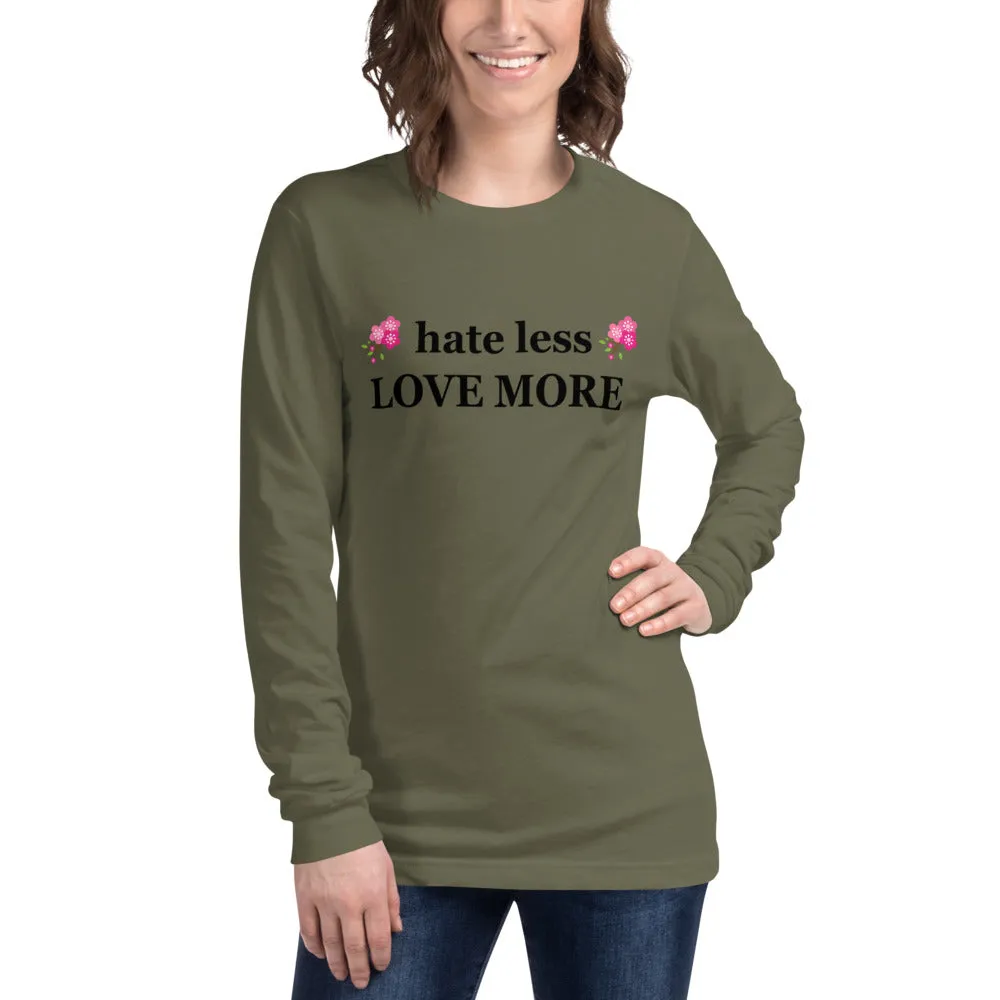 hate less LOVE MORE