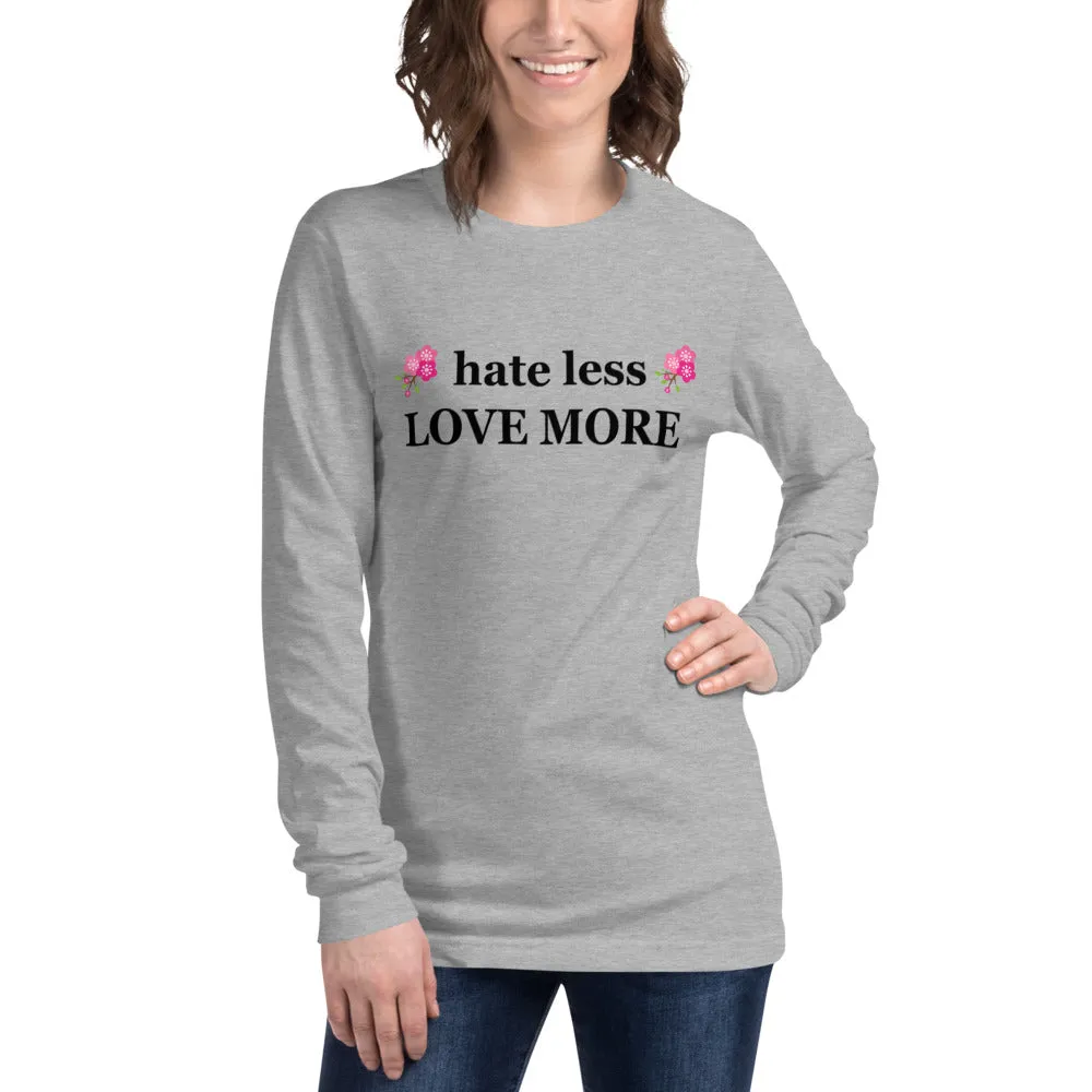 hate less LOVE MORE