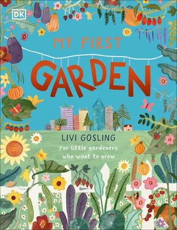 PENGUIN RANDOM HOUSE- "MY 1ST GARDEN" BOOK