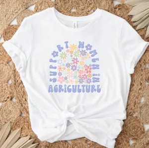 Spring Floral Support Women in Agriculture T-Shirt (XS-4XL) - Multiple Colors!