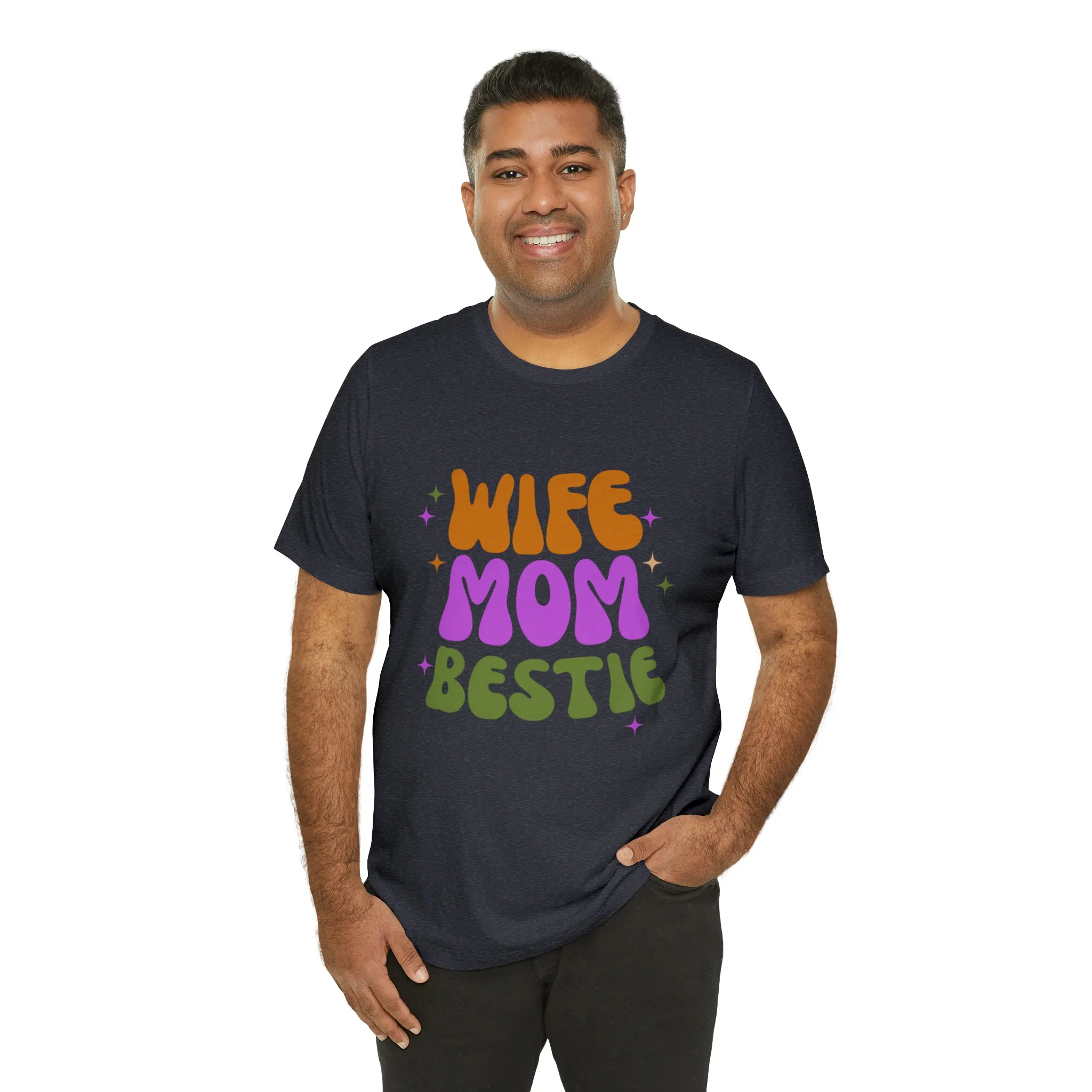 Wife Mom Bestie  T-Shirt | Love Ya Mom Tee |  Bella Canvas 3001 Unisex |  Mother Short Sleeve Tshirt
