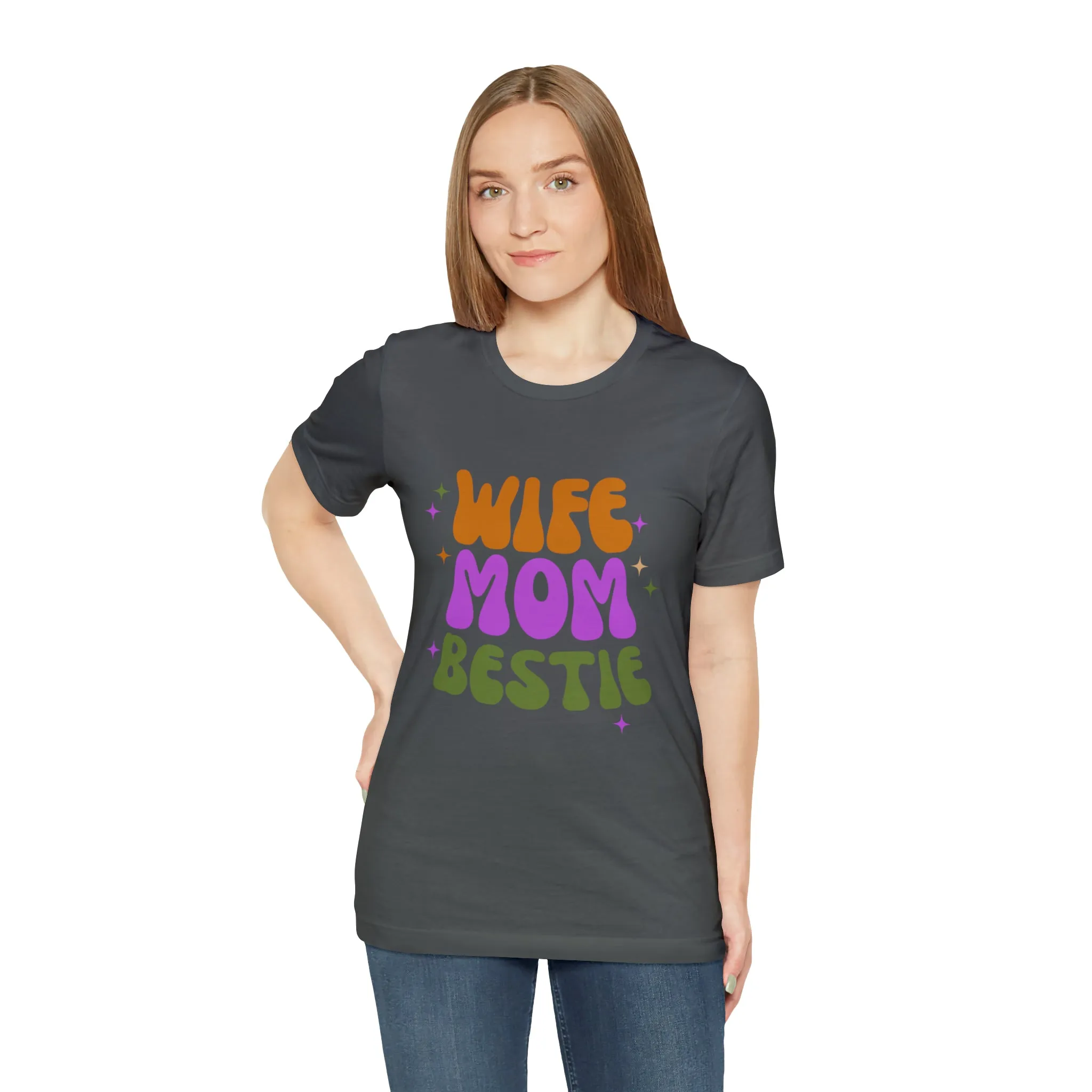 Wife Mom Bestie  T-Shirt | Love Ya Mom Tee |  Bella Canvas 3001 Unisex |  Mother Short Sleeve Tshirt
