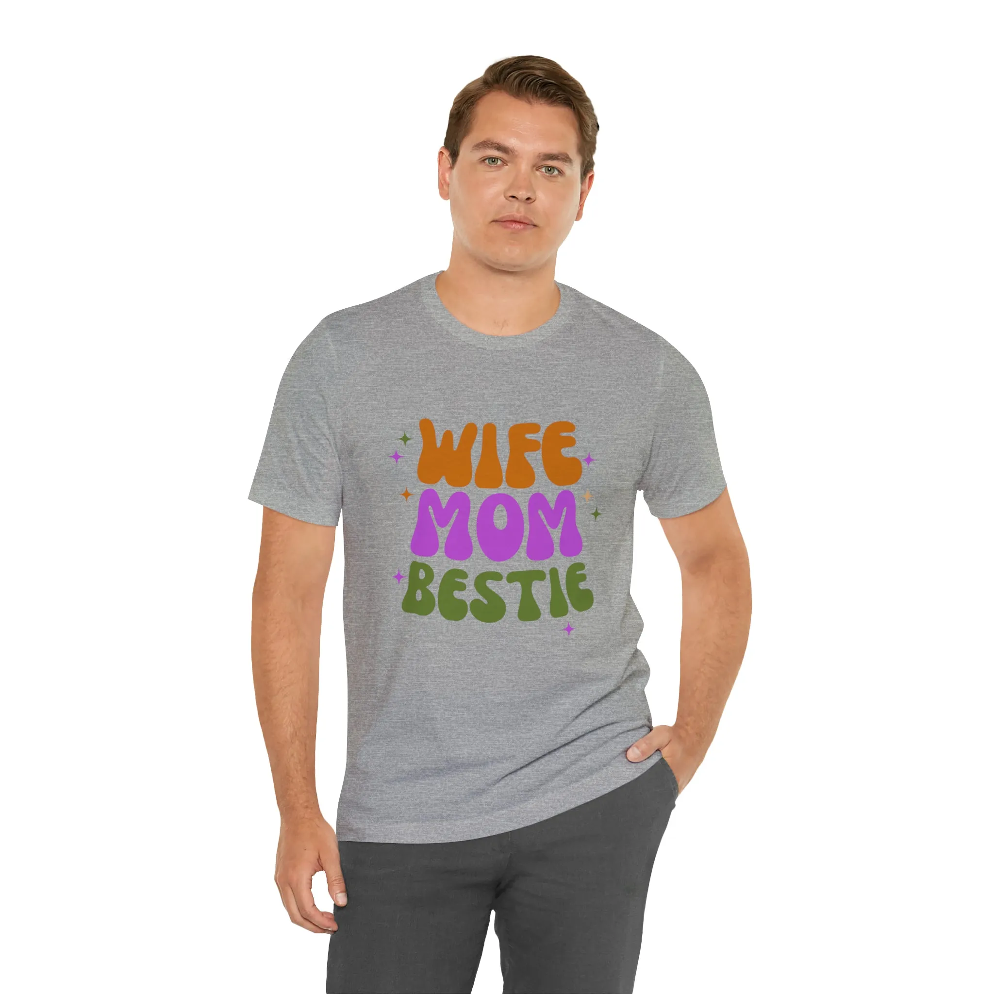 Wife Mom Bestie  T-Shirt | Love Ya Mom Tee |  Bella Canvas 3001 Unisex |  Mother Short Sleeve Tshirt