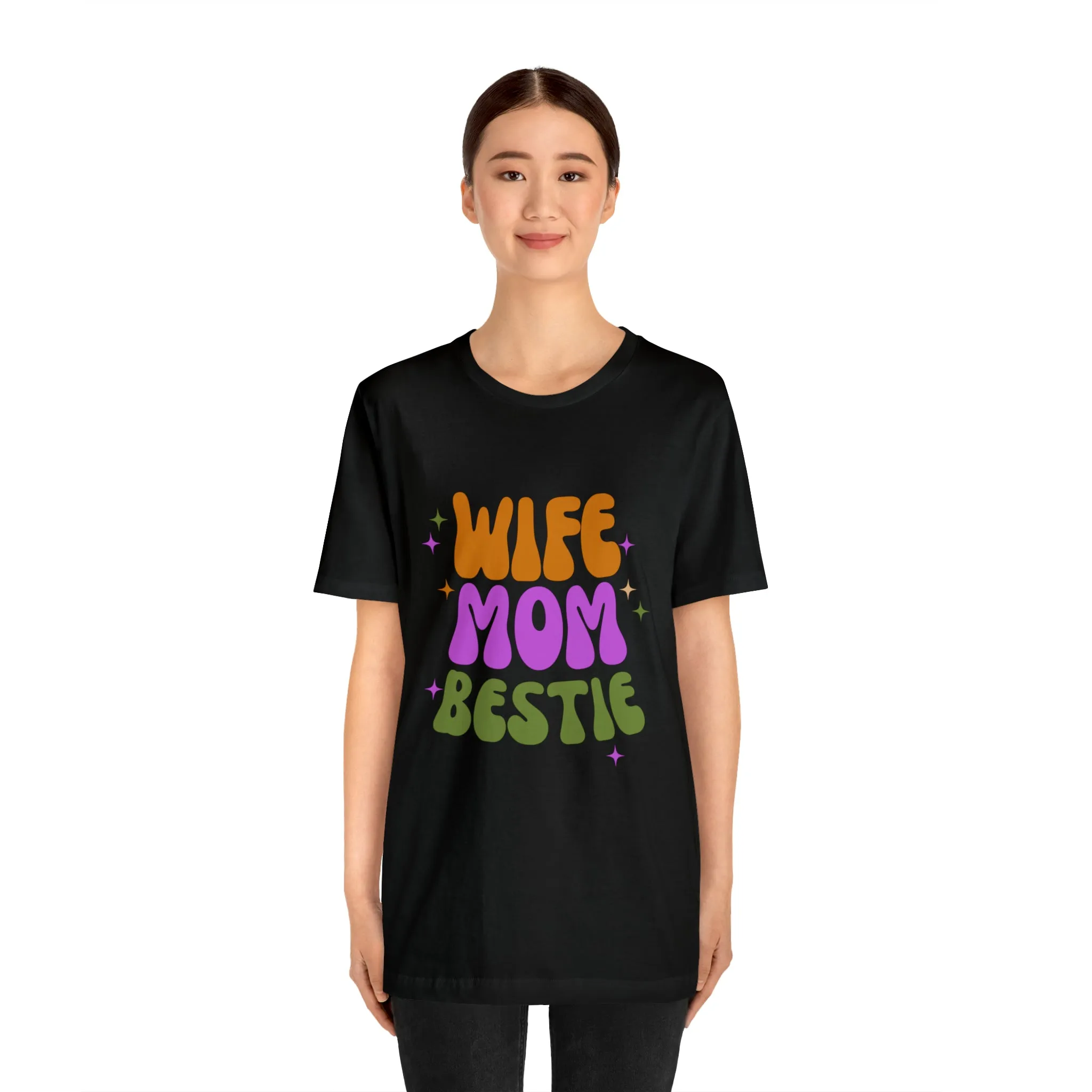 Wife Mom Bestie  T-Shirt | Love Ya Mom Tee |  Bella Canvas 3001 Unisex |  Mother Short Sleeve Tshirt
