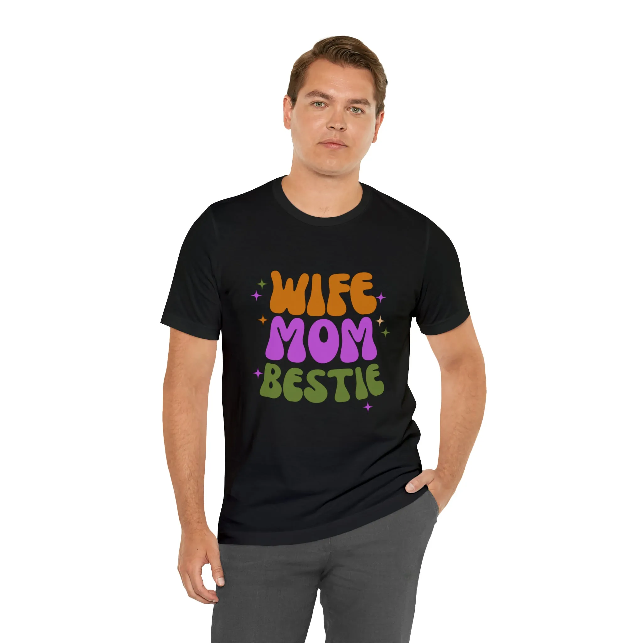 Wife Mom Bestie  T-Shirt | Love Ya Mom Tee |  Bella Canvas 3001 Unisex |  Mother Short Sleeve Tshirt