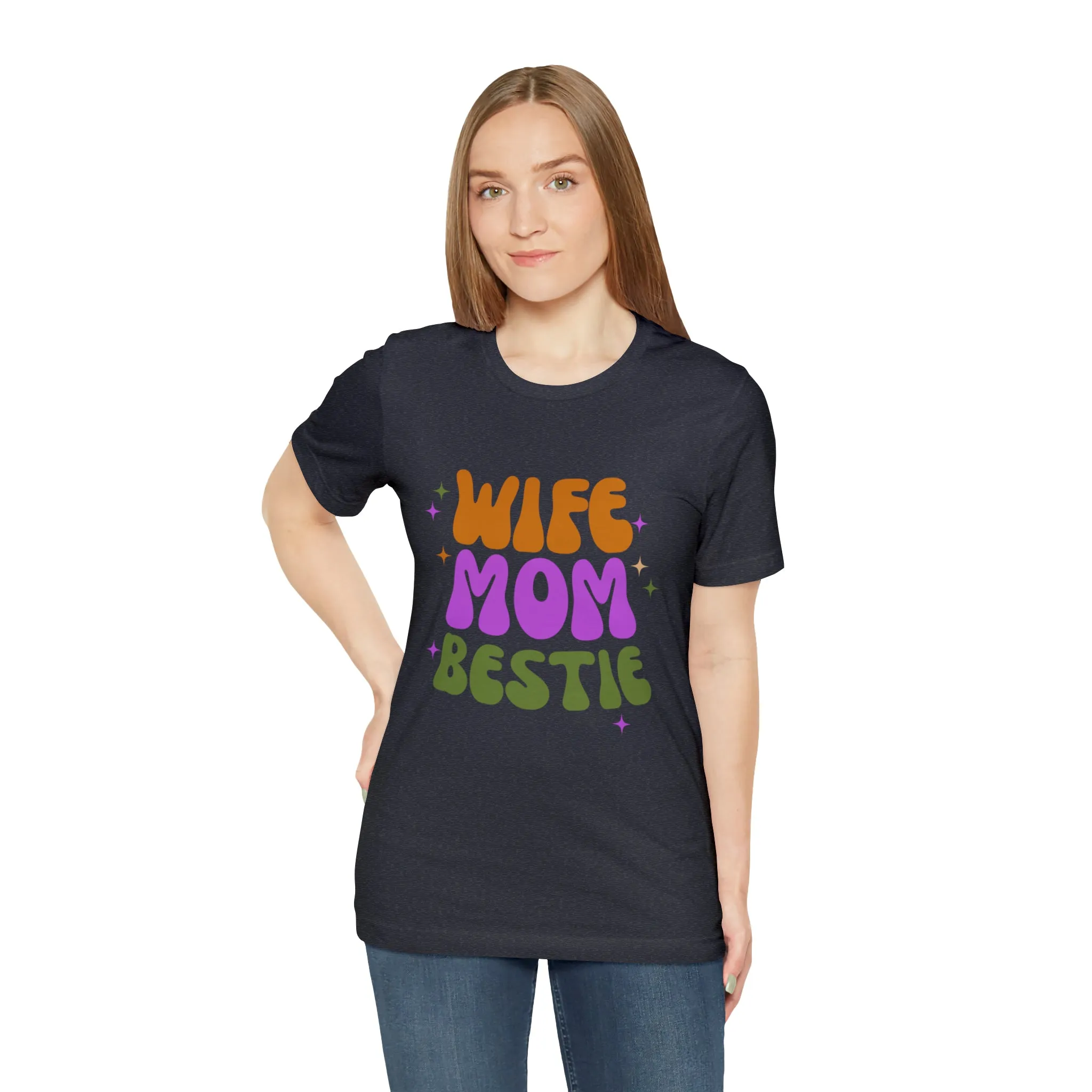 Wife Mom Bestie  T-Shirt | Love Ya Mom Tee |  Bella Canvas 3001 Unisex |  Mother Short Sleeve Tshirt