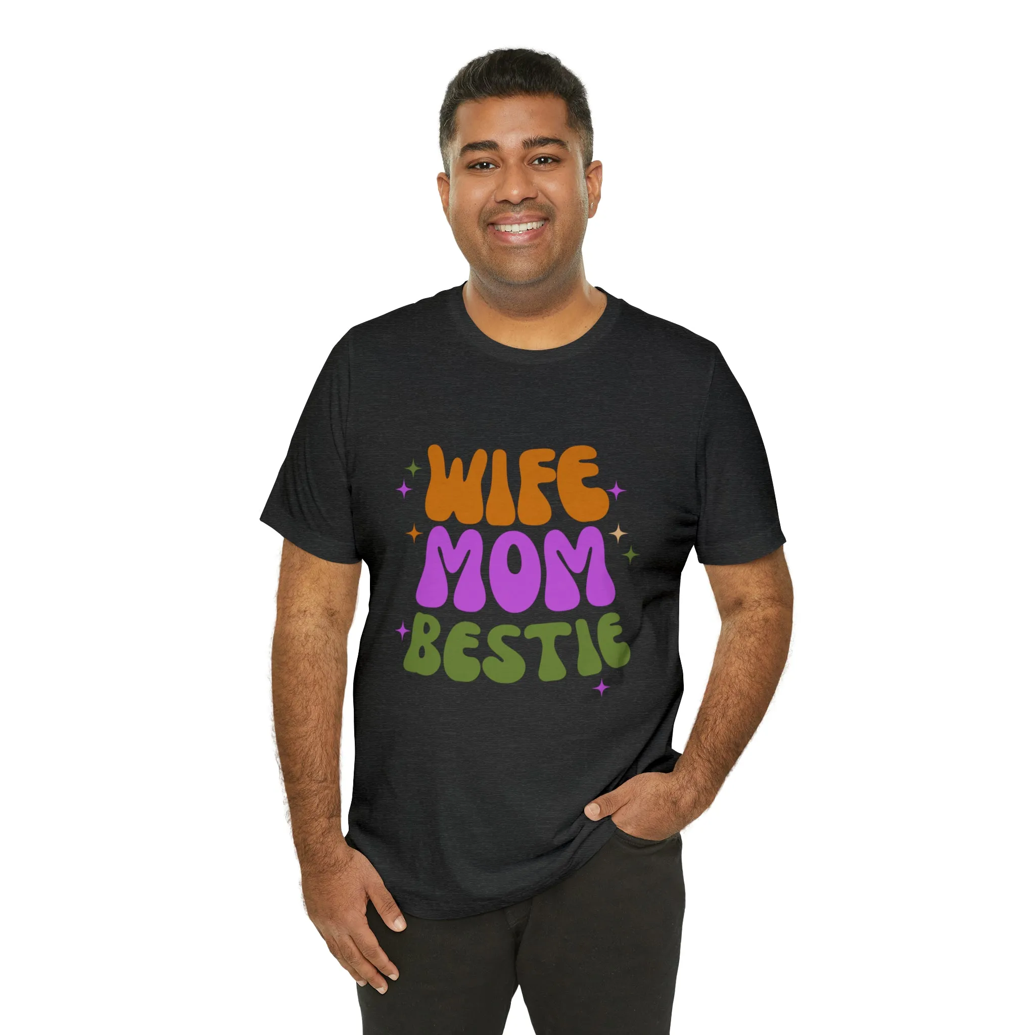 Wife Mom Bestie  T-Shirt | Love Ya Mom Tee |  Bella Canvas 3001 Unisex |  Mother Short Sleeve Tshirt
