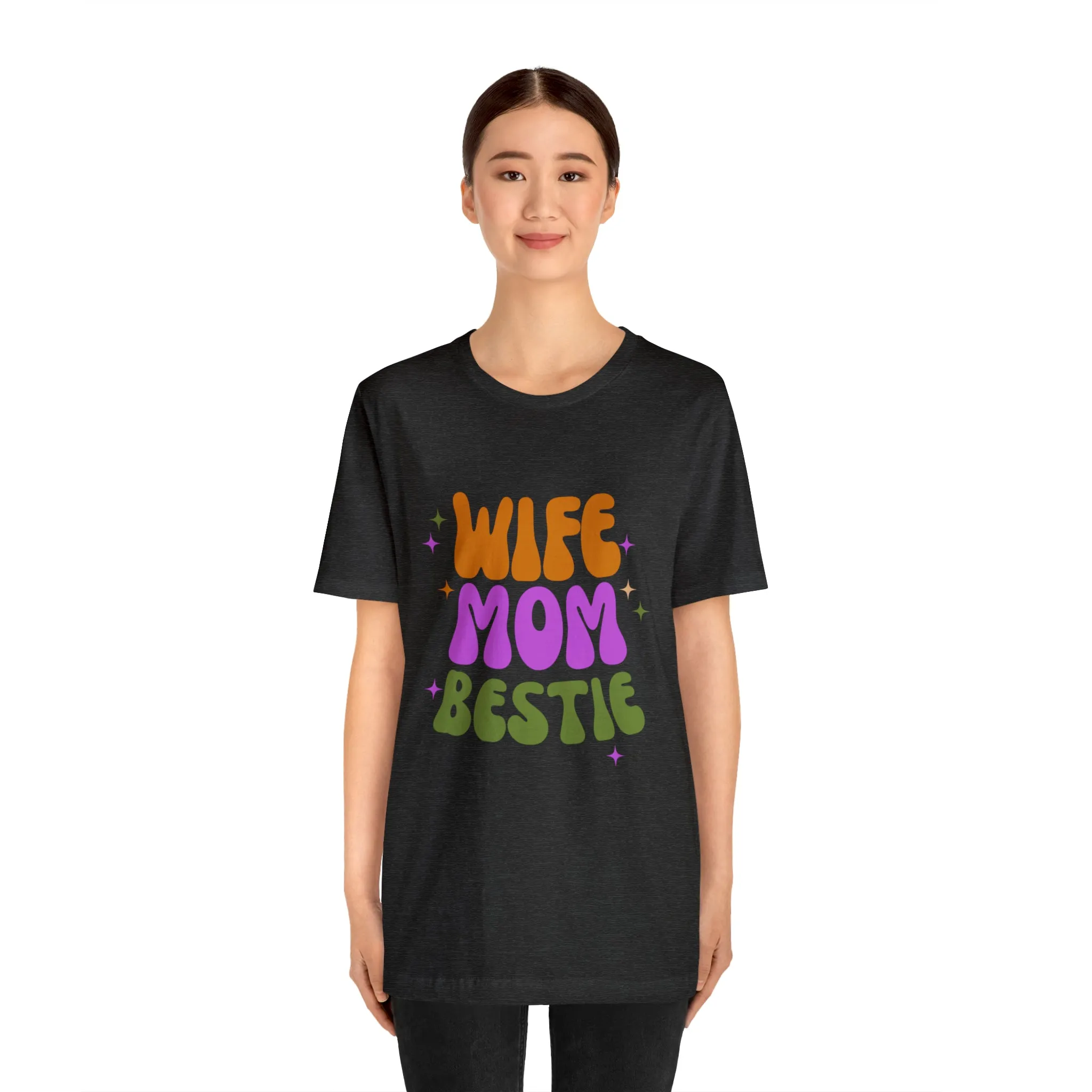 Wife Mom Bestie  T-Shirt | Love Ya Mom Tee |  Bella Canvas 3001 Unisex |  Mother Short Sleeve Tshirt