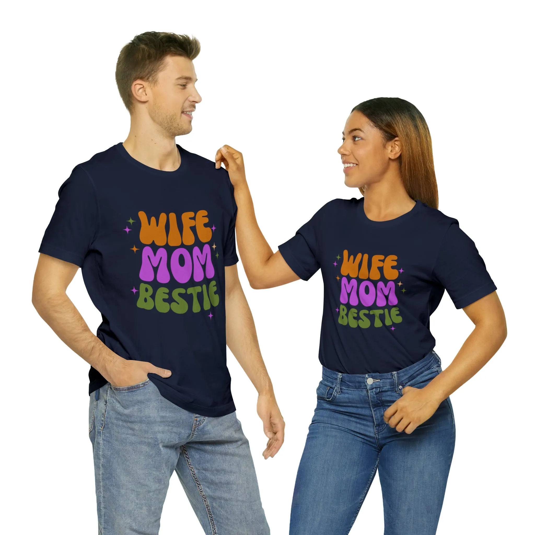 Wife Mom Bestie  T-Shirt | Love Ya Mom Tee |  Bella Canvas 3001 Unisex |  Mother Short Sleeve Tshirt