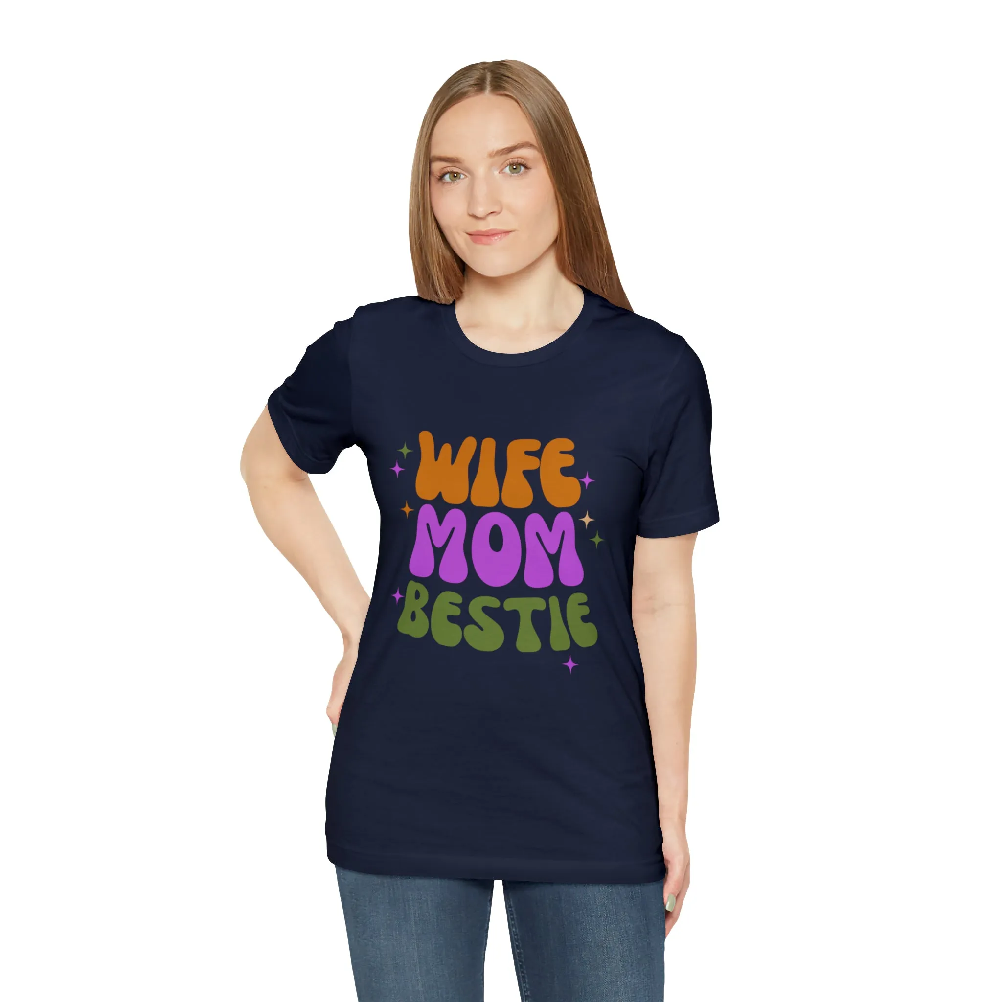 Wife Mom Bestie  T-Shirt | Love Ya Mom Tee |  Bella Canvas 3001 Unisex |  Mother Short Sleeve Tshirt