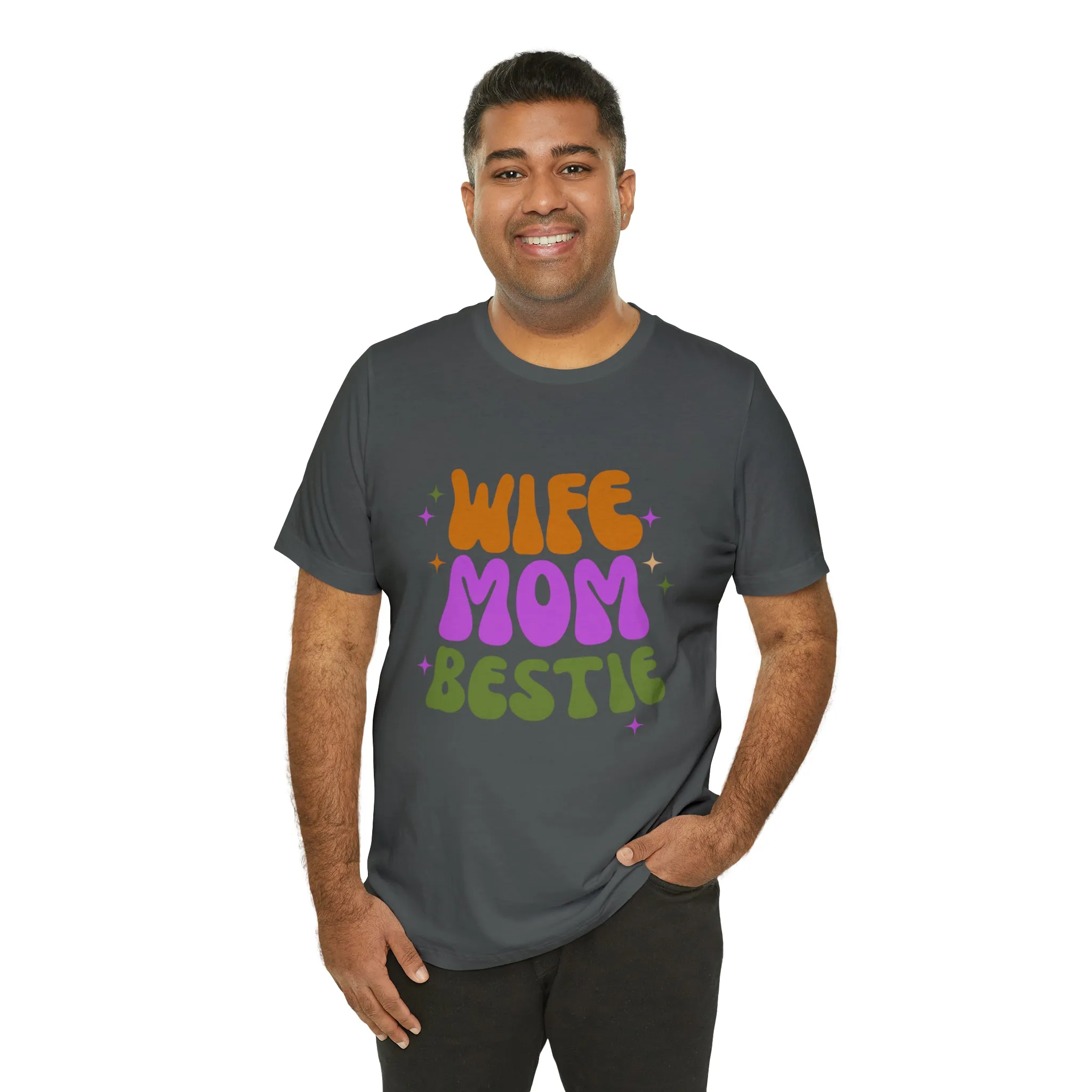 Wife Mom Bestie  T-Shirt | Love Ya Mom Tee |  Bella Canvas 3001 Unisex |  Mother Short Sleeve Tshirt