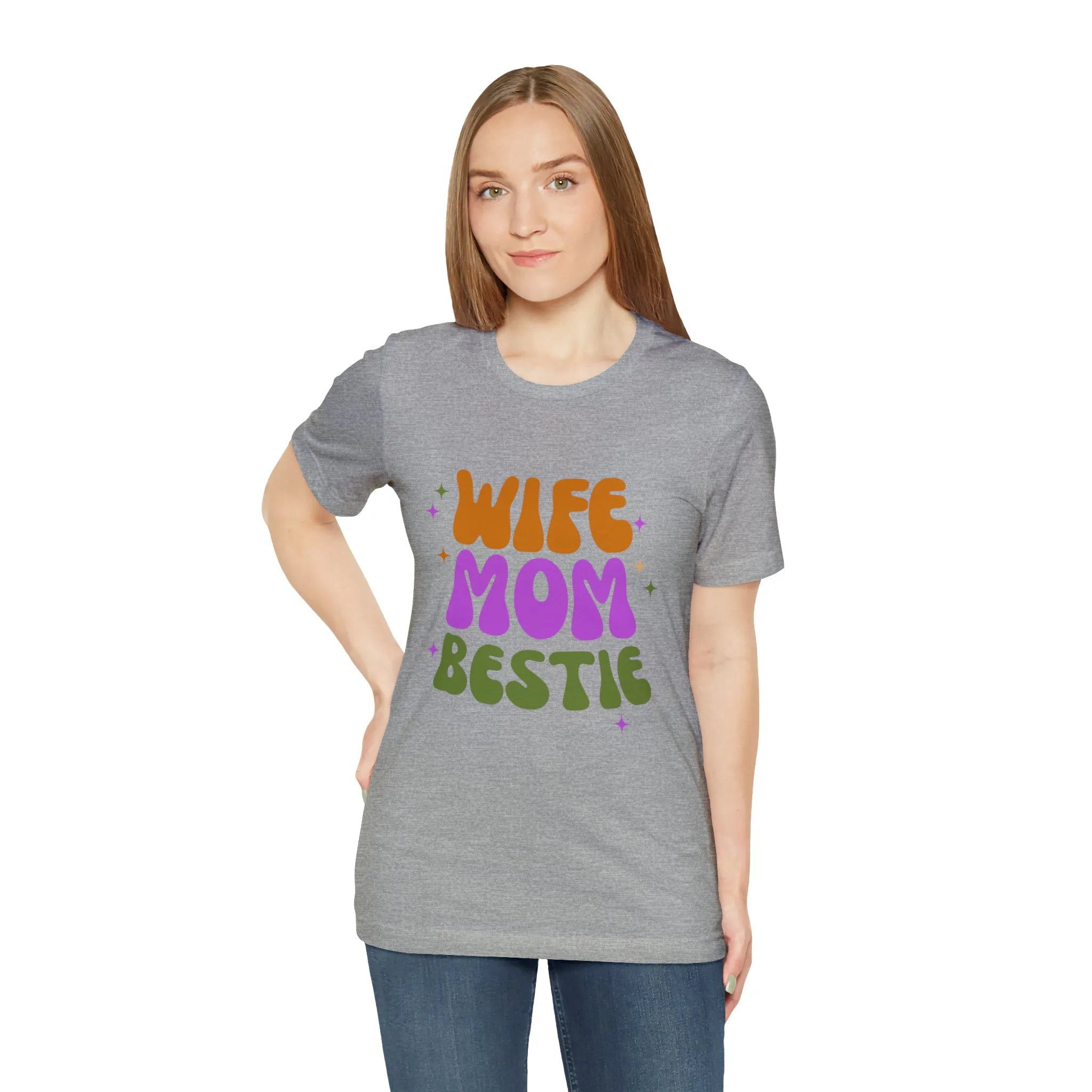 Wife Mom Bestie  T-Shirt | Love Ya Mom Tee |  Bella Canvas 3001 Unisex |  Mother Short Sleeve Tshirt